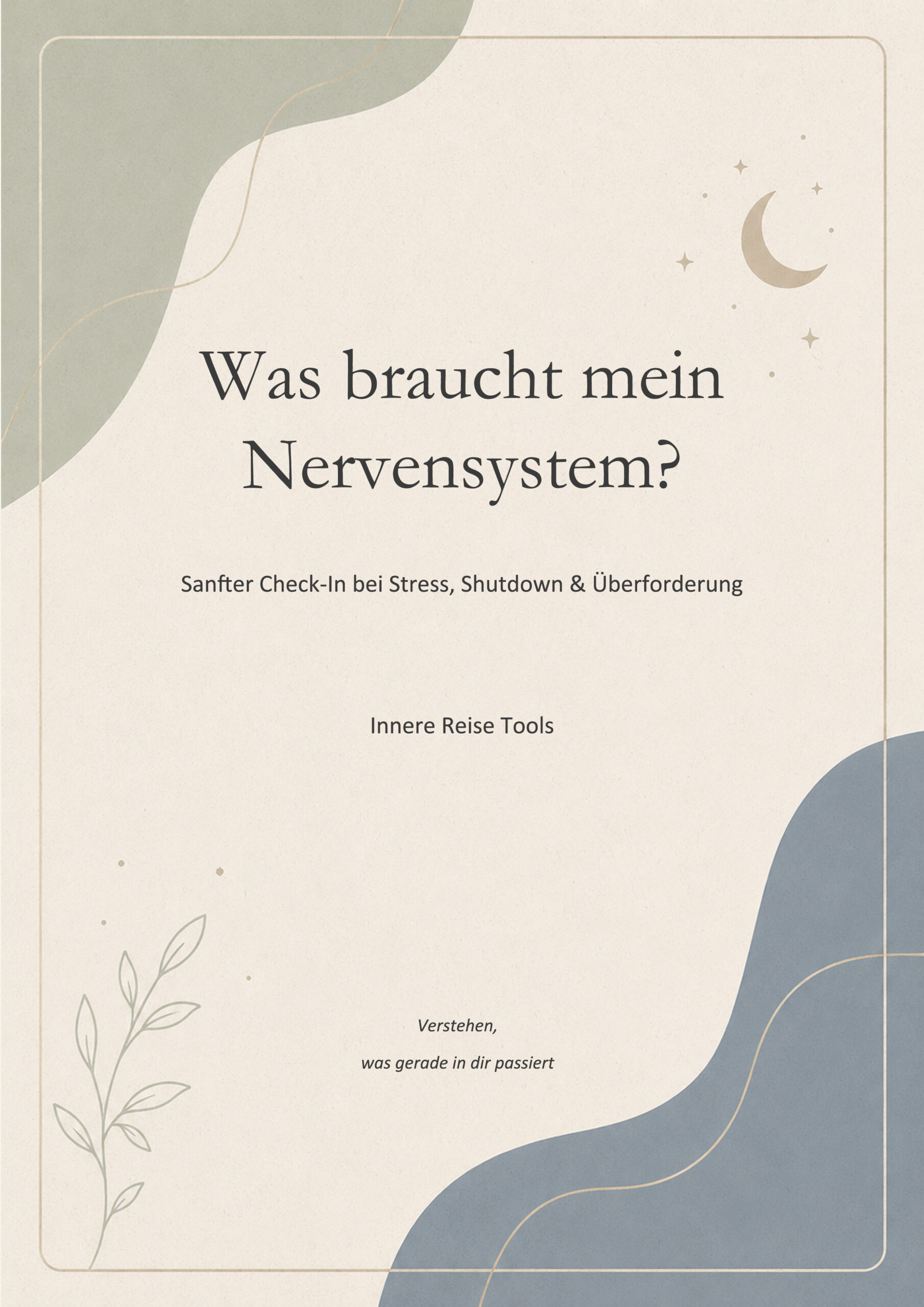 Was braucht mein Nervensystem? – Sanfter Check-In – Bild 5