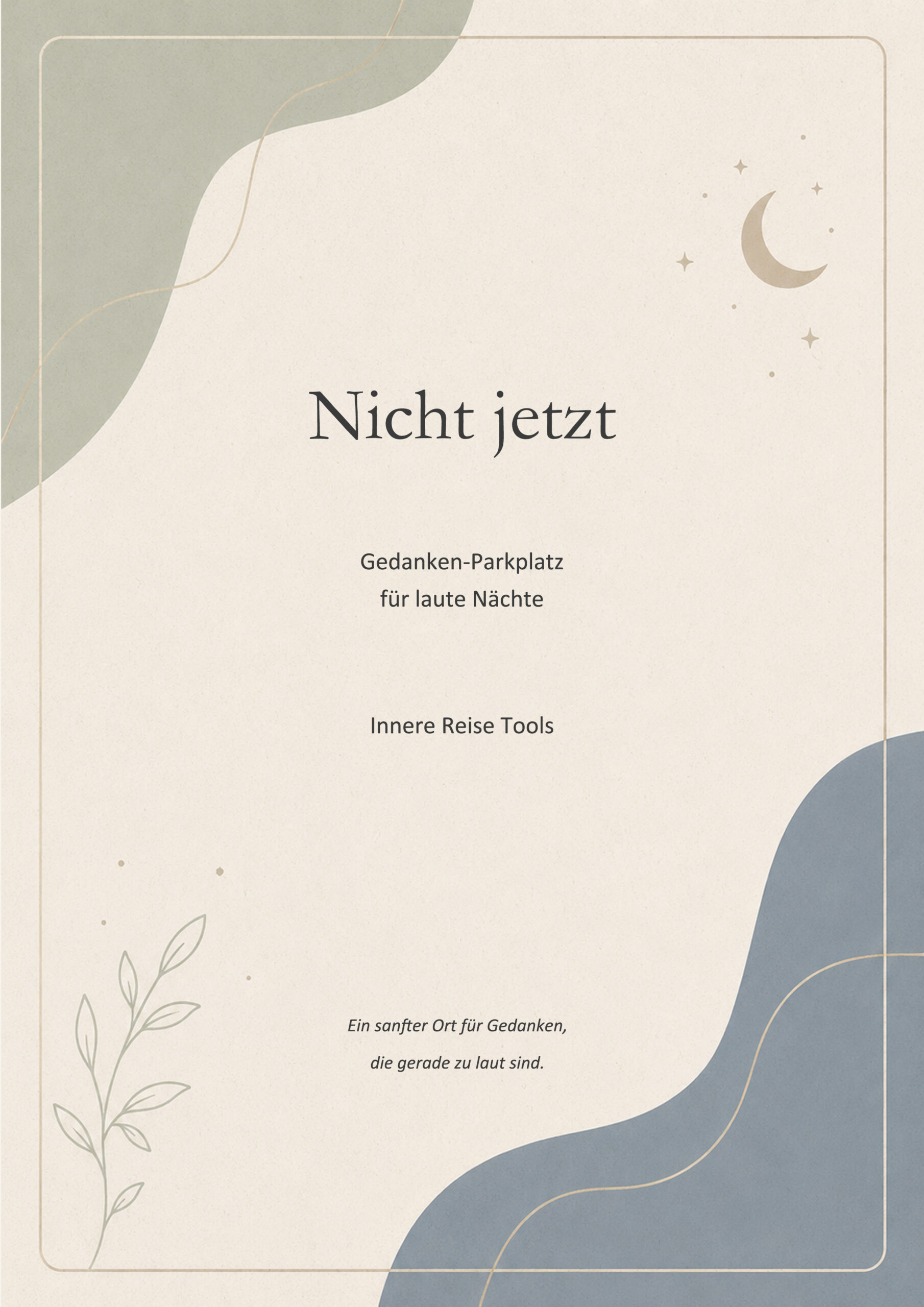 Nicht jetzt